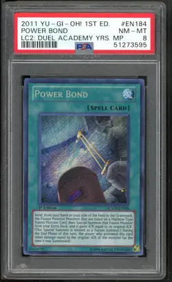 Power Bond LCGX-EN184 Secret Rare 1st Edition Yugioh PSA 8 *595 - Image 1