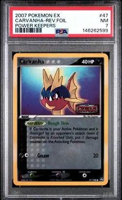 2007 POKEMON EX POWER KEEPERS #47 CARVANHA-REVERSE FOIL PSA 7 - Image 1