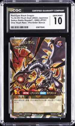 2022 YU-GI-OH! JPN RUSH DUEL SAIKYO BATTLE ROYALE!! RED-EYES BLACK DRAGON CGC 10 - Image 1