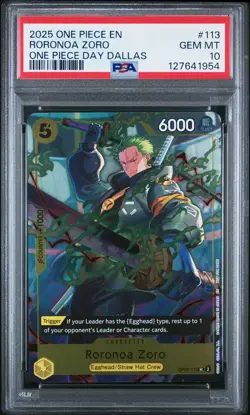 2025 ONE PIECE PROMOS ONE PIECE DAY DALLAS #113 RORONOA ZORO PSA 10 - Image 1