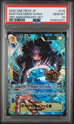 2025 ONE PIECE JAPANESE 3RD ANNIVERSARY SET #119 BARTHOLOMEW KUMA PSA 10 - Image 1