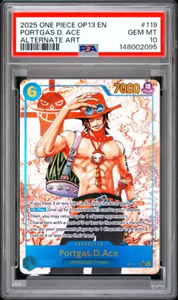 2025 ONE PIECE OP13-CARRYING ON HIS WILL ALTERNATE ART PORTGAS D. ACE PSA 10 - Image 1