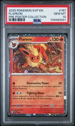 2025 POKEMON SVP EN-SV BSP PRE POSTER COLLECTION FLAREON #167 PSA 10 - Image 1
