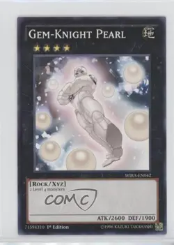 Gem-Knight Pearl 1st Ed. YuGiOh Wing Raiders #WIRA-EN042 - Image 1
