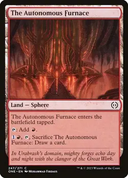 [MTG] The Autonomous Furnace (247) (ONE) LP-HP - Image 1