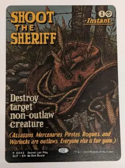 Shoot the Sheriff Secret Lair Showdown - MTG PROMO - Image 1