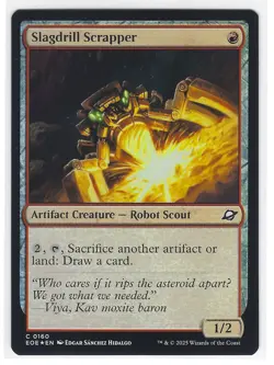 Slagdrill Scrapper | FOIL | NM | MTG | 0160 | Common | EOE - Edge of Eternities - Image 1