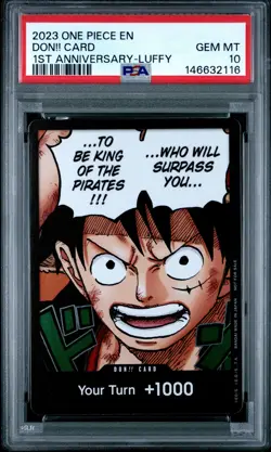 2023 ONE PIECE 1ST ANNIVERSARY DON!! CARD PACK LUFFY DON!! CARD PSA 10 - Image 1