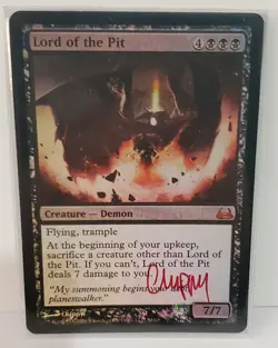 MTG FOIL LORD OF THE PIT SIGNED BY CHIPPY - Image 1