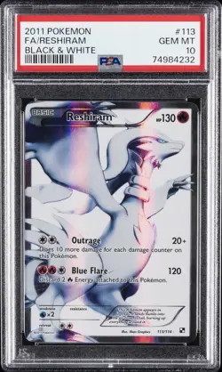 2011 POKEMON B&W #113 FULL ART/RESHIRAM PSA 10 - Image 1