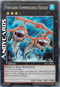 PORTAEREI SOMMERGIBILE SQUALO • Comune • SP13 IT024 • 1Ed • YUGIOH! • ANDYCARDS - Image 1