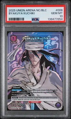 2025 BLC-3-006 Byakuya Kuchiki Bleach Union Arena PSA 10 - Image 1