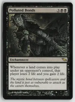 Polluted Bonds Lightly Played 74 Shadowmoor Magic: The Gathering - Image 1
