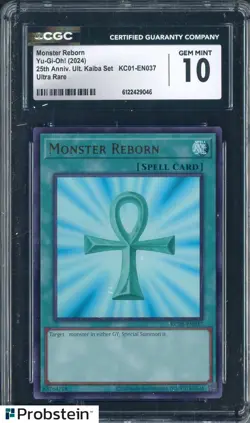 2024 Yu-Gi-Oh! 25th Anniversary Kaiba #KC01-EN037 Monster Reborn CGC 10 GEM MINT - Image 1