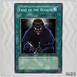 Exile of the Wicked - GLD2-EN034 - Common Yugioh - Image 1