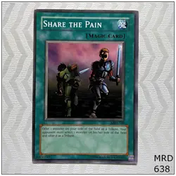 Share the Pain - MRD-140 - Common Unlimited Yugioh - Image 1