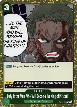 Luffy Is the Man Who Will Become the King of Pirates!!! Foil OP12-039 One Piece - Image 1