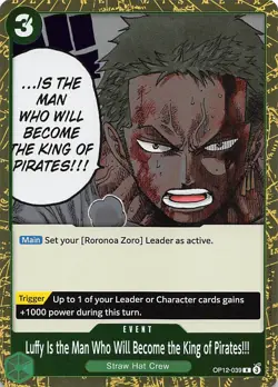 Luffy Is the Man Who Will Become the King of Pirates!!! Foil OP12-039 One Piece - Image 1