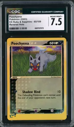 2003 Pokemon EX Ruby & Sapphire Poochyena Reverse Holo 65/109 CGC 7.5 - Image 1