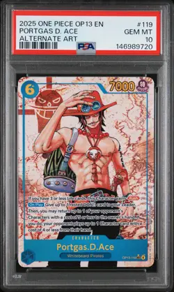 2025 ONE PIECE OP13-CARRYING ON HIS WILL ALTERNATE ART PORTGAS D. ACE PSA 10 - Image 1