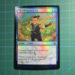 Magic the Gathering | It'll Quench Ya! C 58 Foil | The Last Airbender - Image 1