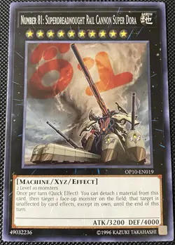 Number 81: Superdreadnought Rail Cannon Super Dora OP10-EN019 OTS - Yugioh Card - Image 1
