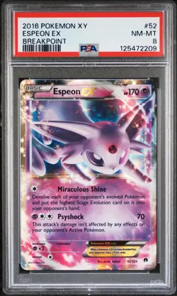 2016 POKEMON XY BREAKPOINT #52 ESPEON EX PSA 8 - Image 1