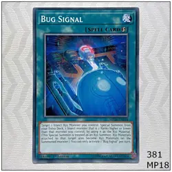 Bug Signal - MP18-EN018 - Common 1st Edition Yugioh - Image 1