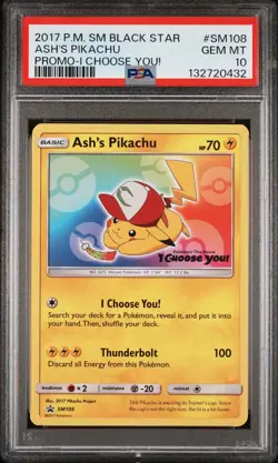 2017 Pokemon S&M Black Star Promo I Choose You # SM108 Ashs Pikachu PSA 10 Card - Image 1