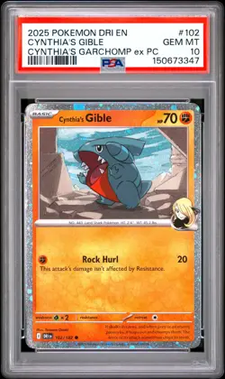 2025 Pokemon DRI EN Cynthia's Gible PSA 10 GEM Cosmos Holo #102 - Image 1