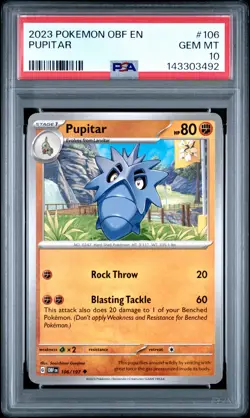 2023 POKEMON OBF EN-OBSIDIAN FLAMES #106 PUPITAR PSA 10 - Image 1