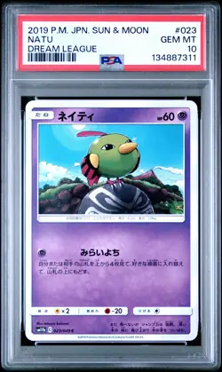 2019 POKEMON JAPANESE SUN & MOON DREAM LEAGUE #023 NATU PSA 10 - Image 1