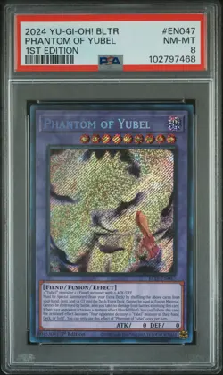 2024 YU-GI-OH! BLTR-BATTLES OF LEGEND: TERMINAL REVENGE PHANTOM OF YUBEL PSA 8 - Image 1