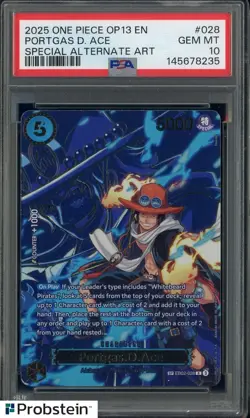 2025 One Piece OP13 EN Special Alternate Art #028 Portgas D Ace PSA 10 - Image 1