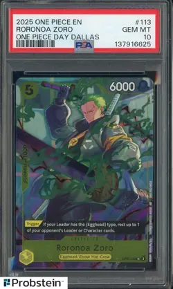 2025 One Piece EN One Piece Day Dallas #113 Roronoa Zoro PSA 10 GEM MINT - Image 1