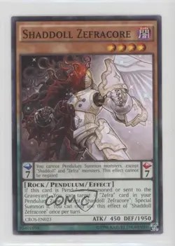 Shaddoll Zefracore Unlimited YuGiOh Crossed Souls Base Set #CROS-EN023 0yj1 - Image 1