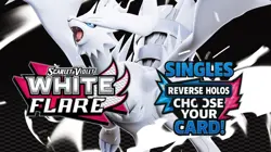 White Flare Pokemon TCG Singles - Reverse Holos - Choose Your Card! NM - Image 1