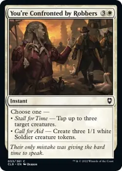 Foil - You're Confronted by Robbers - 53 / NM / English MTG - Image 1