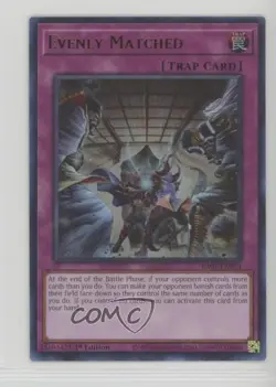UR - Evenly Matched 1st Ed. YuGiOh 25th Anniversary Rarity Collection 0ld5 - Image 1