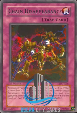Yugioh Chain Disappearance IOC-052 Rare 1st ed LP - Image 1