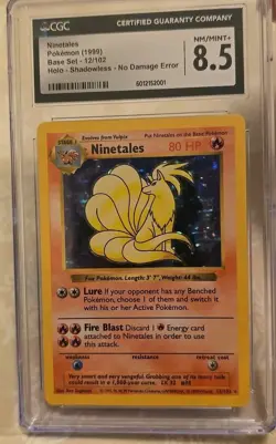 CGC 8.5 No Damage Ninetales Error 1999 Base Set Shadowless #12/102 Holo Pokemon - Image 1