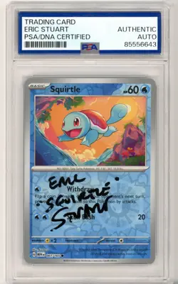 PSA Eric Stuart Signed Squirtle 151 - (Reverse Cosmos Holo) 007/165 Pokemon TCG - Image 1
