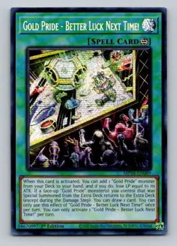 2024 Yugioh Gold Pride - Better Luck Next Time! MP24-EN089 Prismatic Secret - Image 1