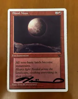 BLOOD MOON SIGNED TOM WANERSTRAND MTG MAGIC THE GATHERING - Image 1