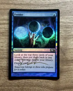 PONDER FOIL SIGNED DAN SCOTT M12 eng Mtg Magic The Gathering - Image 1