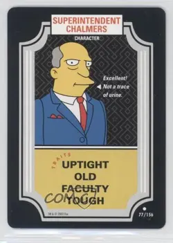 2003 The Simpsons: Trading Card Game Superintendent Chalmers #77 0f8 - Image 1