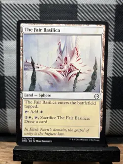 MTG TCG: The Fair Basilica 252/271, Phyrexia: All Will Be One - Image 1
