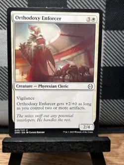 MTG TCG: Orthodoxy Enforcer 25/271, Phyrexia: All Will Be One - Image 1