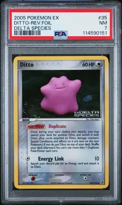 2005 POKEMON EX DELTA SPECIES #35 DITTO-REVERSE FOIL PSA 7 - Image 1