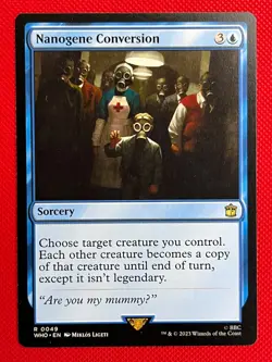 MTG 1X Nanogene Conversion X1 Doctor Who: Commander Magic - NM/MT - Image 1